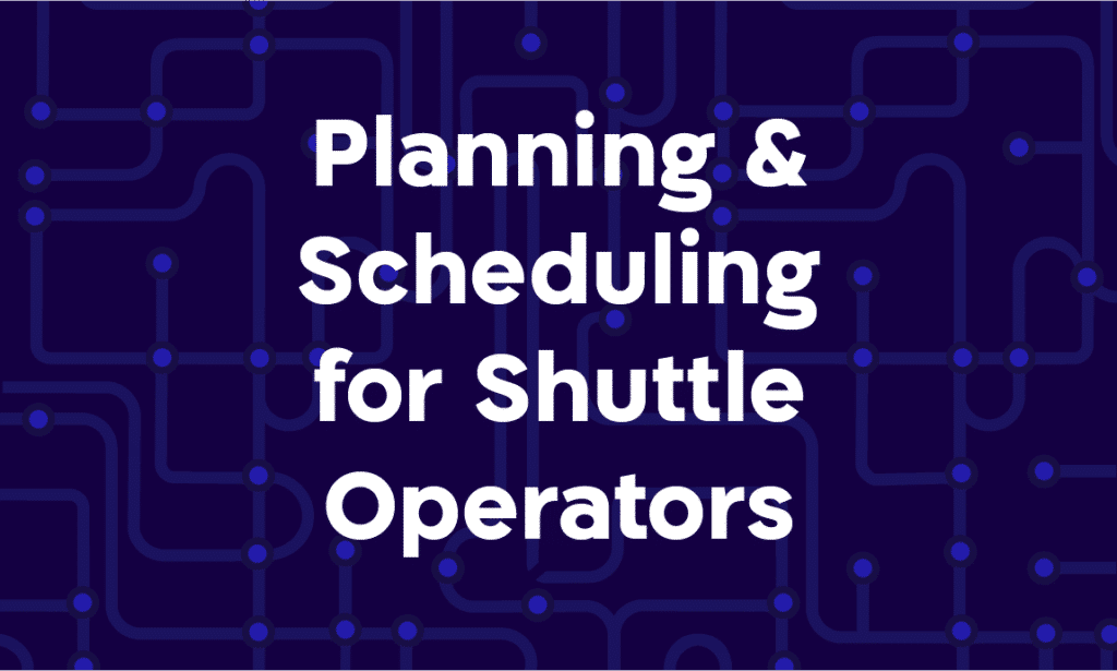 What Shuttle Operators Need to Know